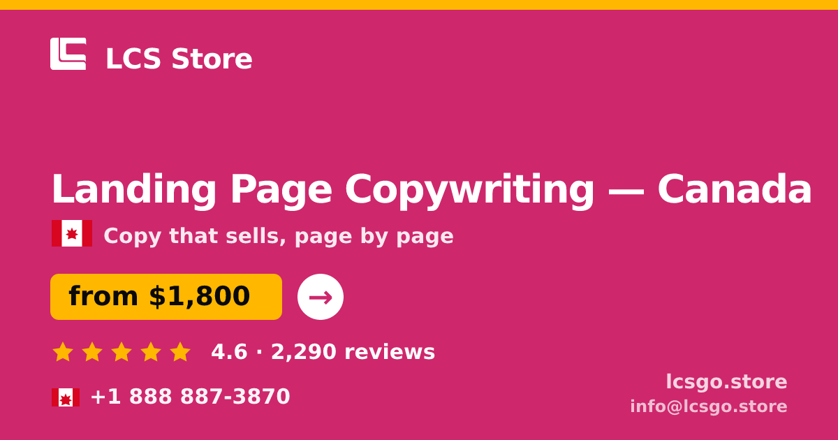 Landing Page Copywriting in Canada — from $1,800, rated 4.6/5 by 2290 clients. LCS Store.