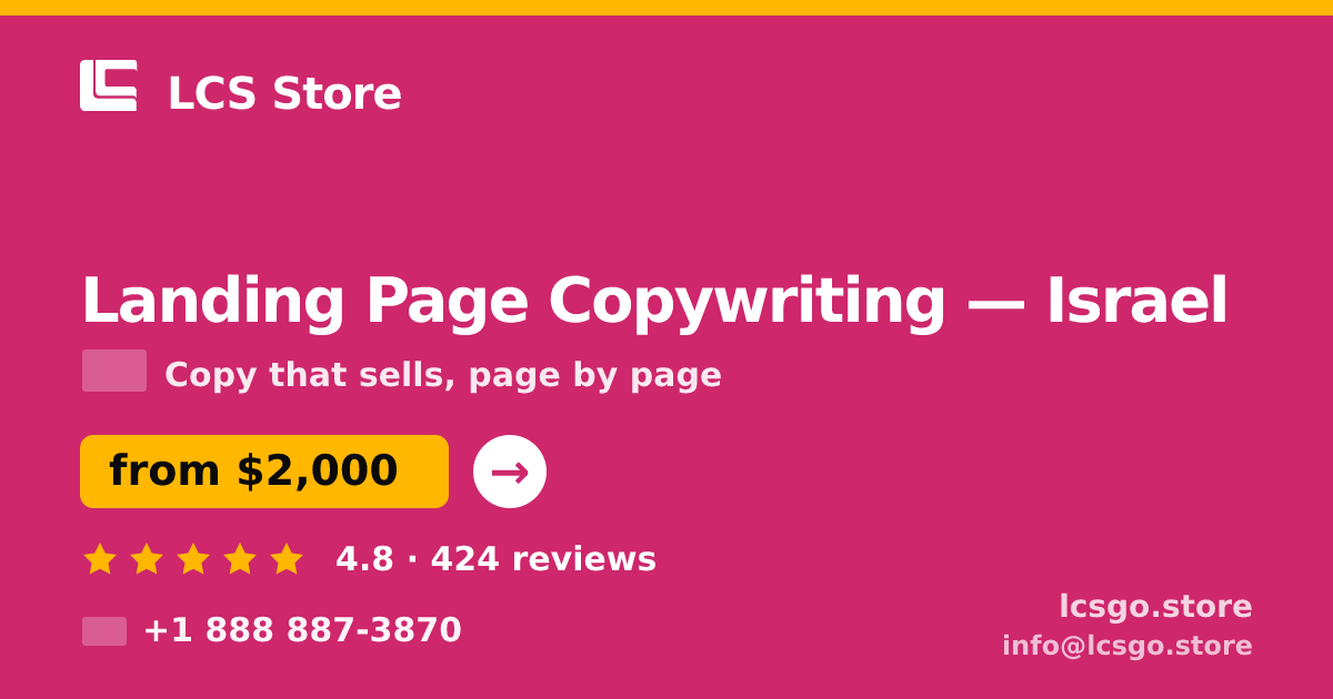Landing Page Copywriting in Israel — from $2,000, rated 4.8/5 by 424 clients. LCS Store.