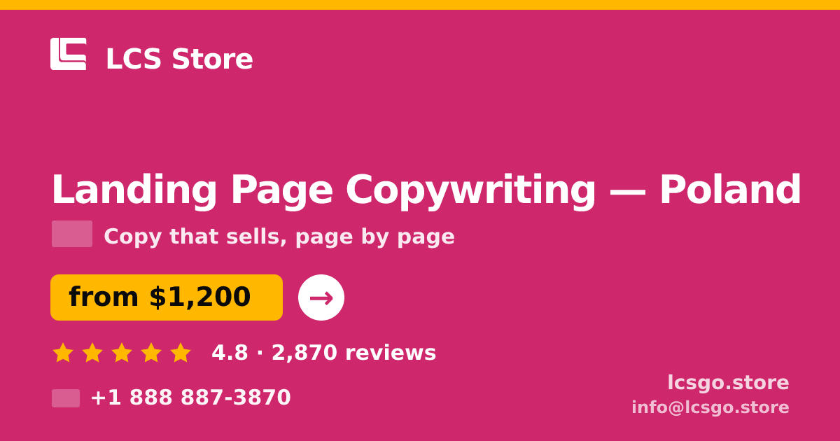 Landing Page Copywriting in Poland — from $1,200, rated 4.8/5 by 2870 clients. LCS Store.