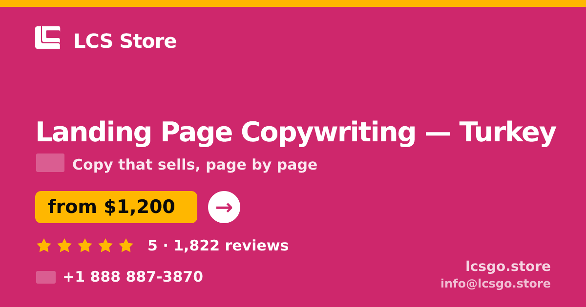 Landing Page Copywriting in Turkey — from $1,200, rated 5/5 by 1822 clients. LCS Store.