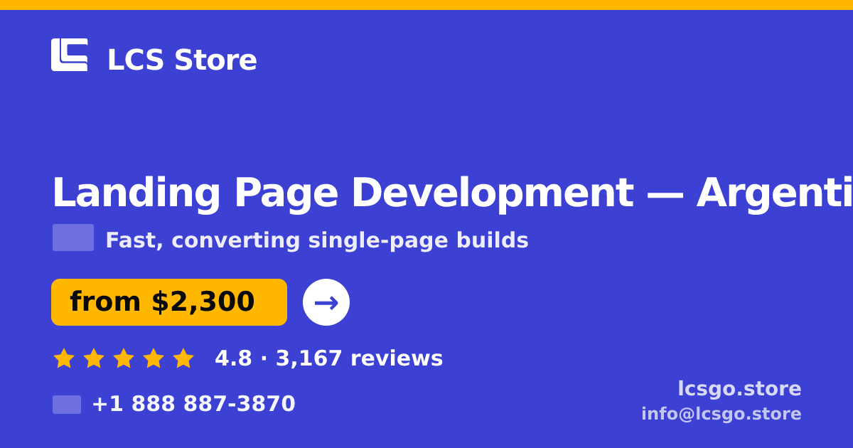 Landing Page Development in Argentina — from $2,300, rated 4.8/5 by 3167 clients. LCS Store.