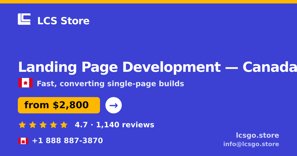 Landing Page Development in Canada — from $2,800, rated 4.7/5 by 1140 clients. LCS Store.
