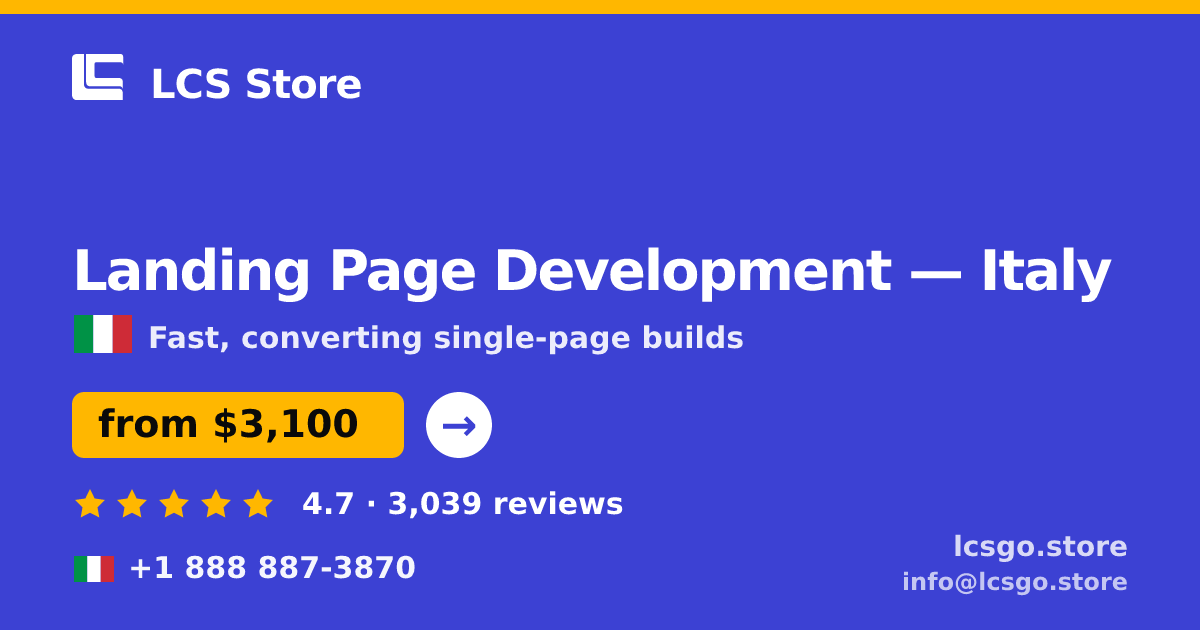 Landing Page Development in Italy — from $3,100, rated 4.7/5 by 3039 clients. LCS Store.