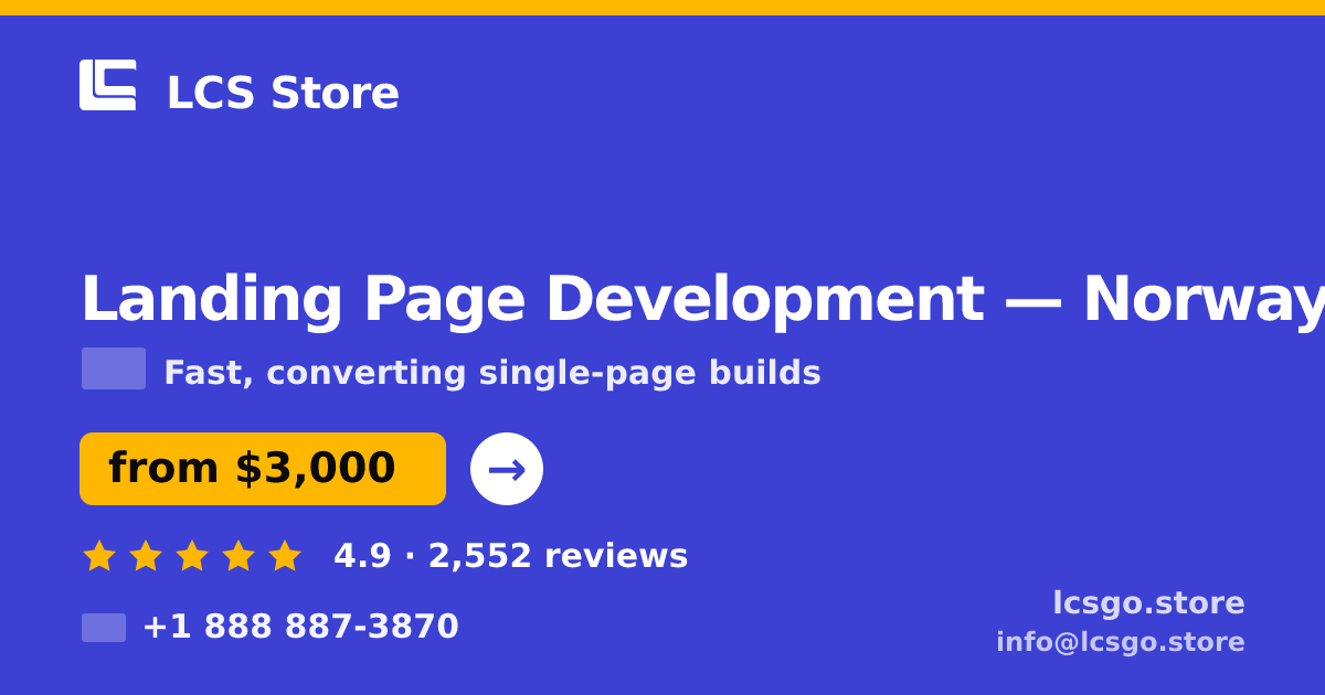Landing Page Development in Norway — from $3,000, rated 4.9/5 by 2552 clients. LCS Store.