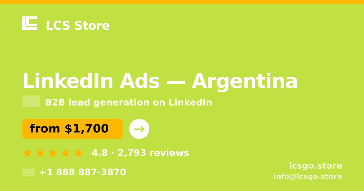 LinkedIn Ads in Argentina — from $1,700/mo, rated 4.8/5 by 2793 clients. LCS Store.