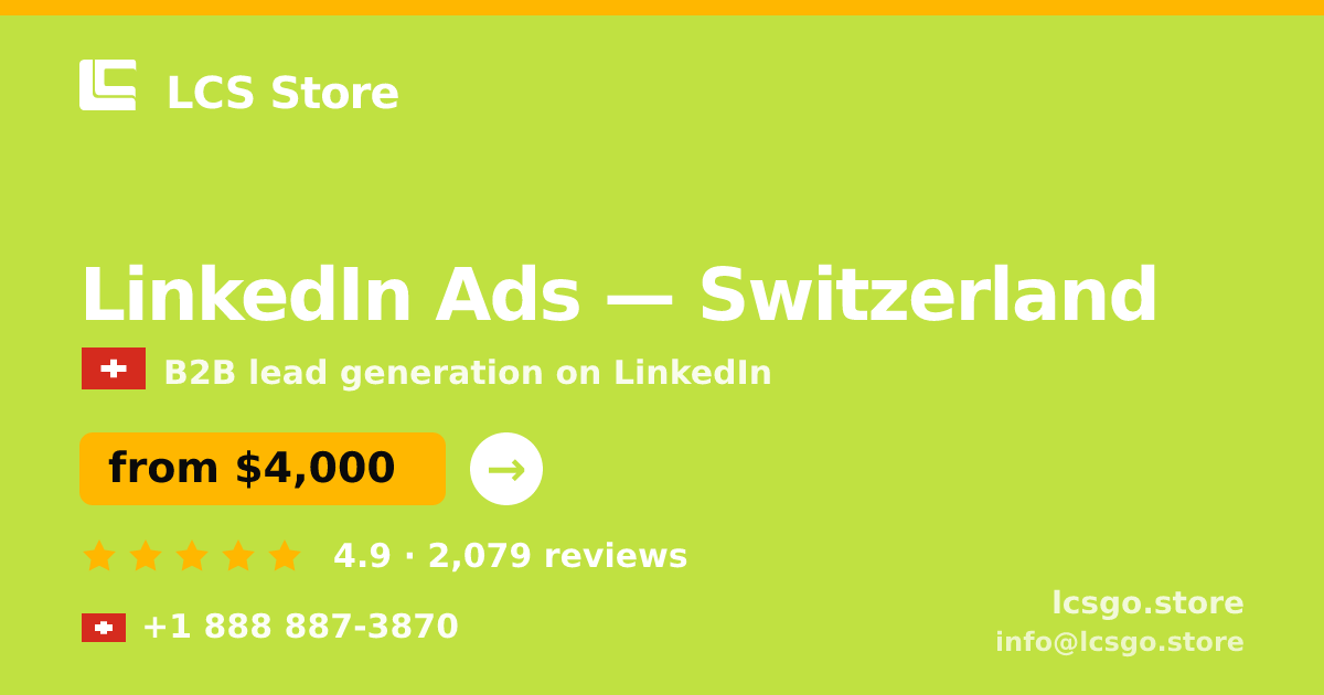LinkedIn Ads in Zürich — from $4,200/mo, rated 4.9/5 by 1878 clients. LCS Store.