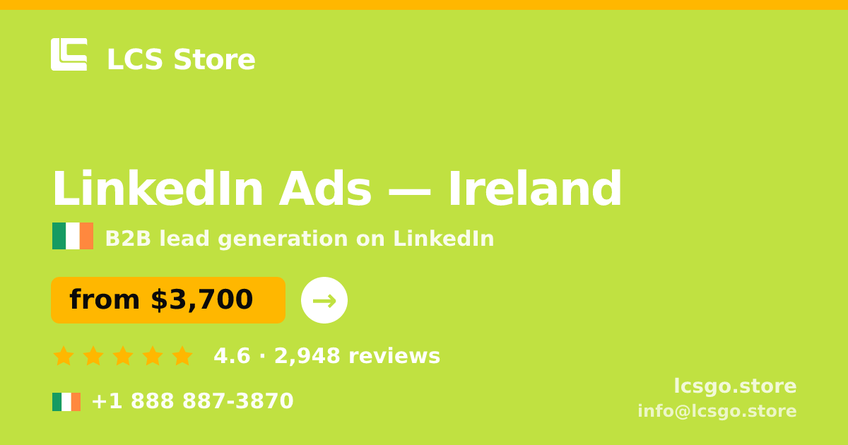 LinkedIn Ads in Dublin — from $3,300/mo, rated 4.7/5 by 2784 clients. LCS Store.