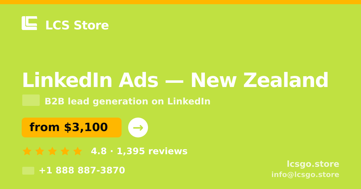 LinkedIn Ads in New Zealand — from $3,100/mo, rated 4.8/5 by 1395 clients. LCS Store.