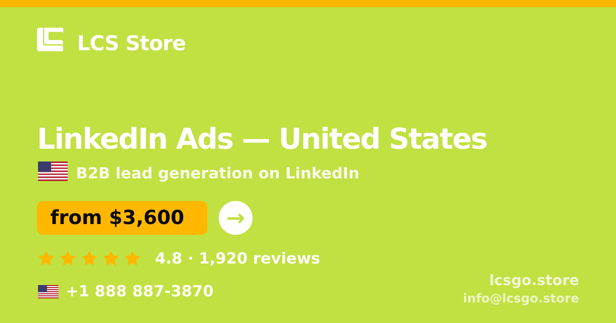 LinkedIn Ads in United States — from $3,600/mo, rated 4.8/5 by 1920 clients. LCS Store.