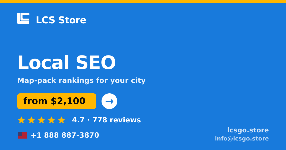 Local SEO in the USA — from $2,100/mo, rated 4.7/5 by 778 clients. LCS Store.
