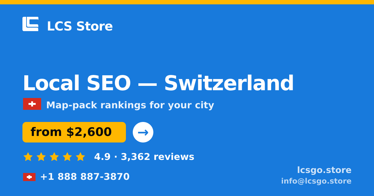 Local SEO in Geneva — from $2,500/mo, rated 4.5/5 by 2934 clients. LCS Store.