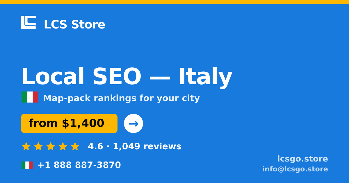 Local SEO in Italy — from $1,400/mo, rated 4.6/5 by 1049 clients. LCS Store.
