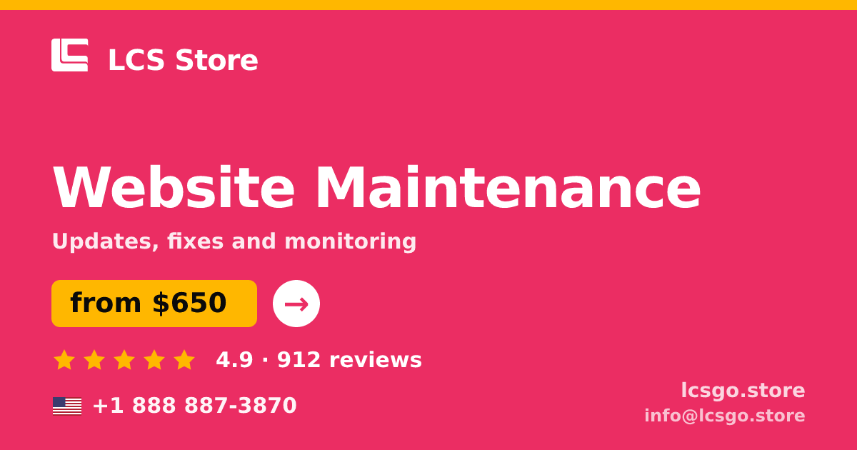 Website Maintenance in the USA — from $650/mo, rated 4.9/5 by 912 clients. LCS Store.