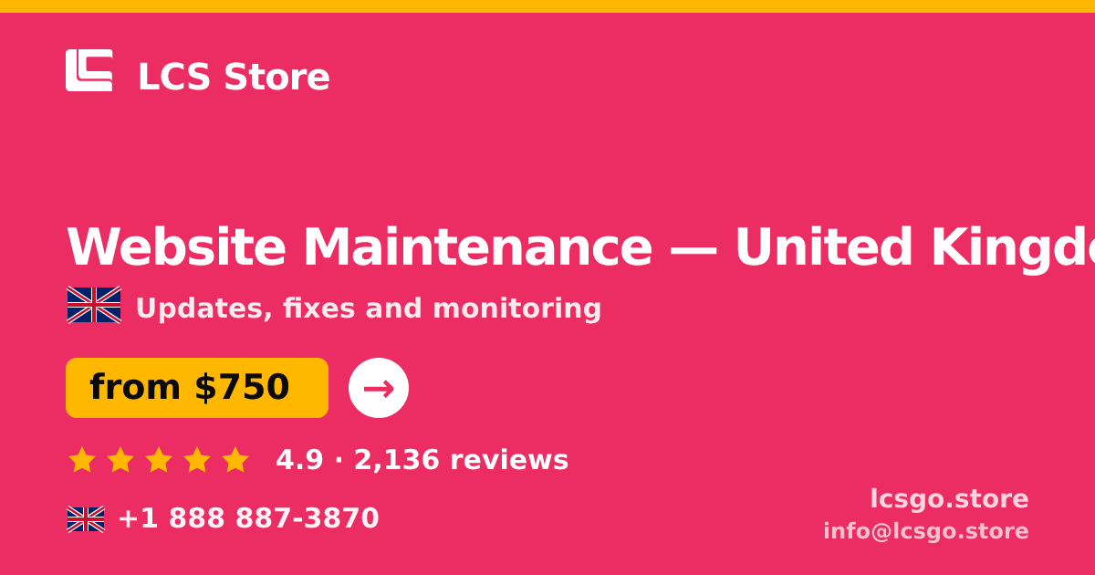 Website Maintenance in Leeds — from $750/mo, rated 4.7/5 by 1342 clients. LCS Store.