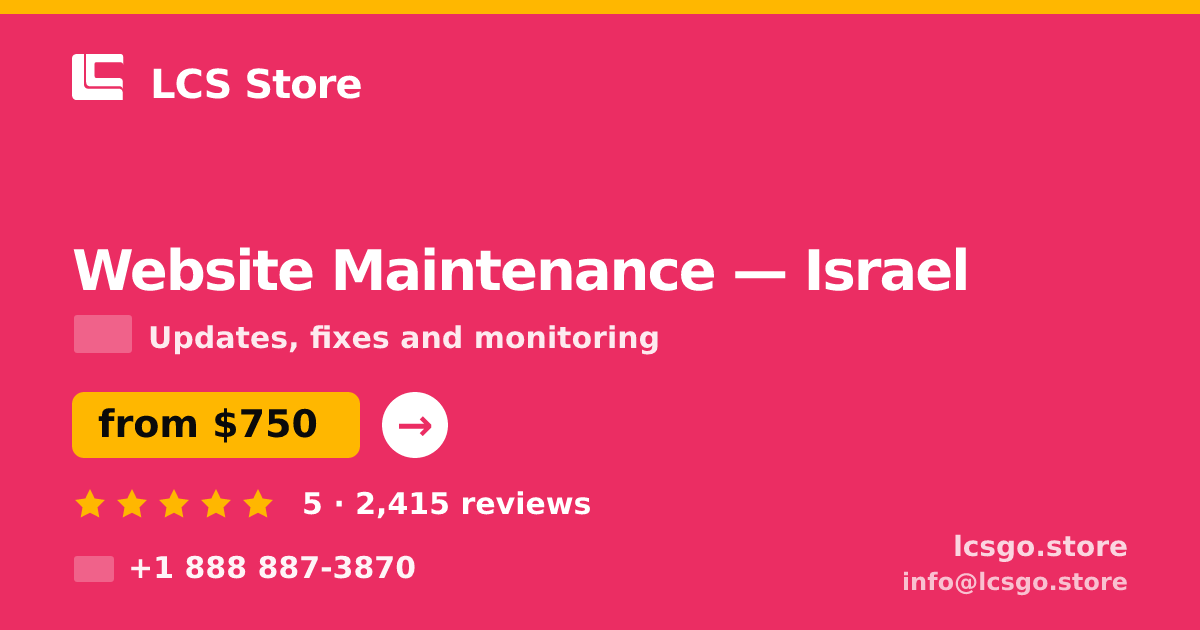 Website Maintenance in Haifa — from $900/mo, rated 5/5 by 403 clients. LCS Store.