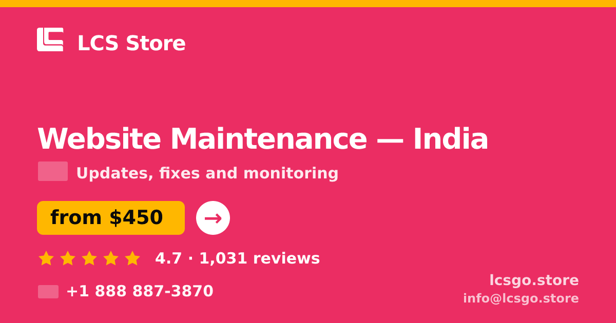 Website Maintenance in India — from $450/mo, rated 4.7/5 by 1031 clients. LCS Store.