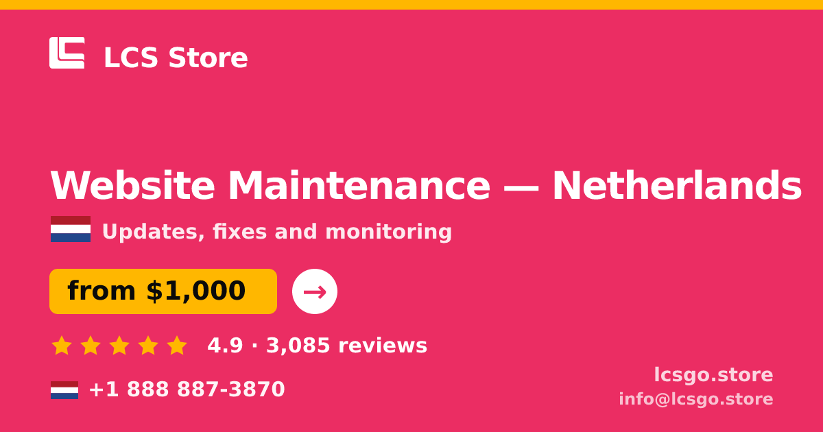 Website Maintenance in Amsterdam — from $900/mo, rated 4.6/5 by 769 clients. LCS Store.