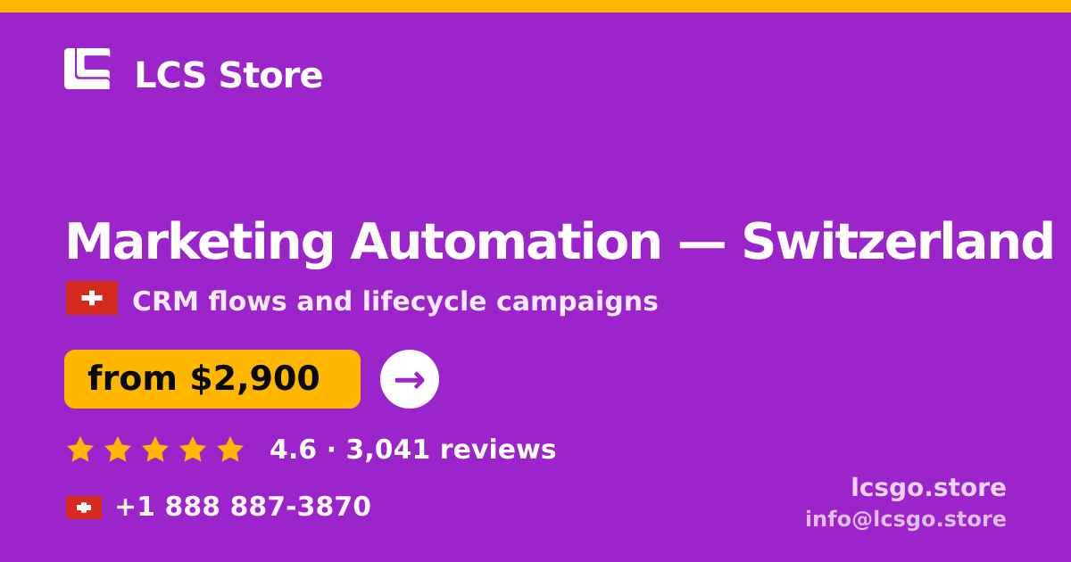 Marketing Automation in Switzerland — from $2,900/mo, rated 4.6/5 by 3041 clients. LCS Store.