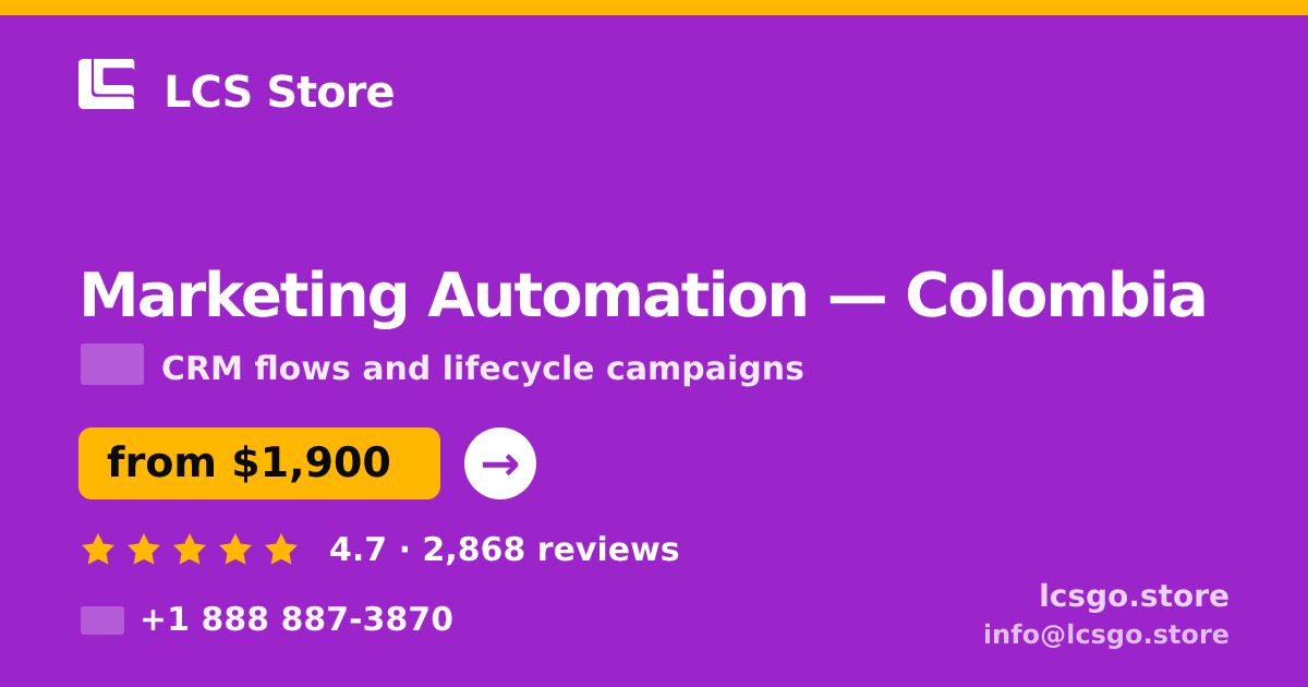 Marketing Automation in Colombia — from $1,900/mo, rated 4.7/5 by 2868 clients. LCS Store.