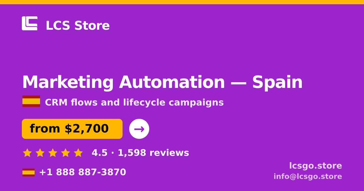 Marketing Automation in Spain — from $2,700/mo, rated 4.5/5 by 1598 clients. LCS Store.