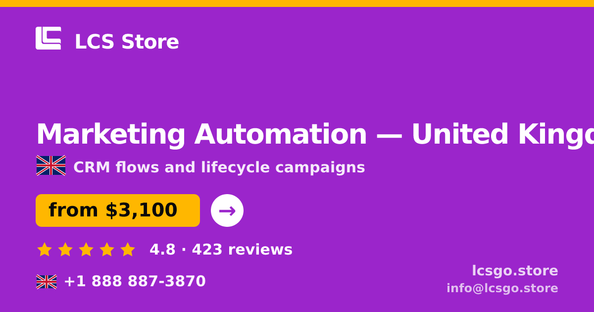 Marketing Automation in United Kingdom — from $3,100/mo, rated 4.8/5 by 423 clients. LCS Store.