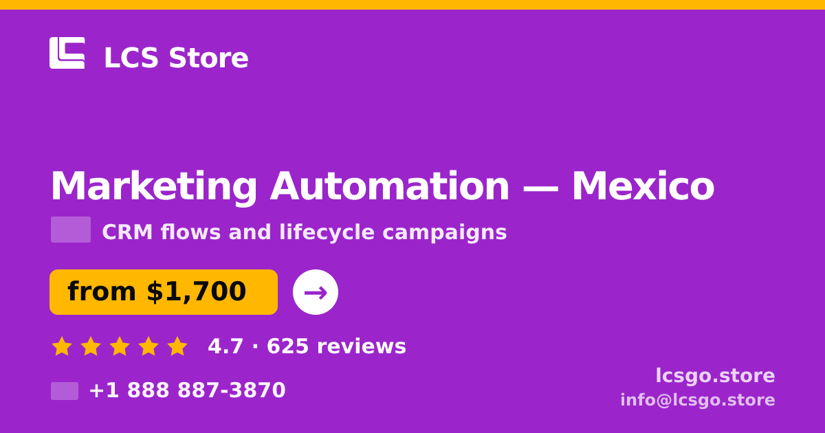 Marketing Automation in Mexico — from $1,700/mo, rated 4.7/5 by 625 clients. LCS Store.