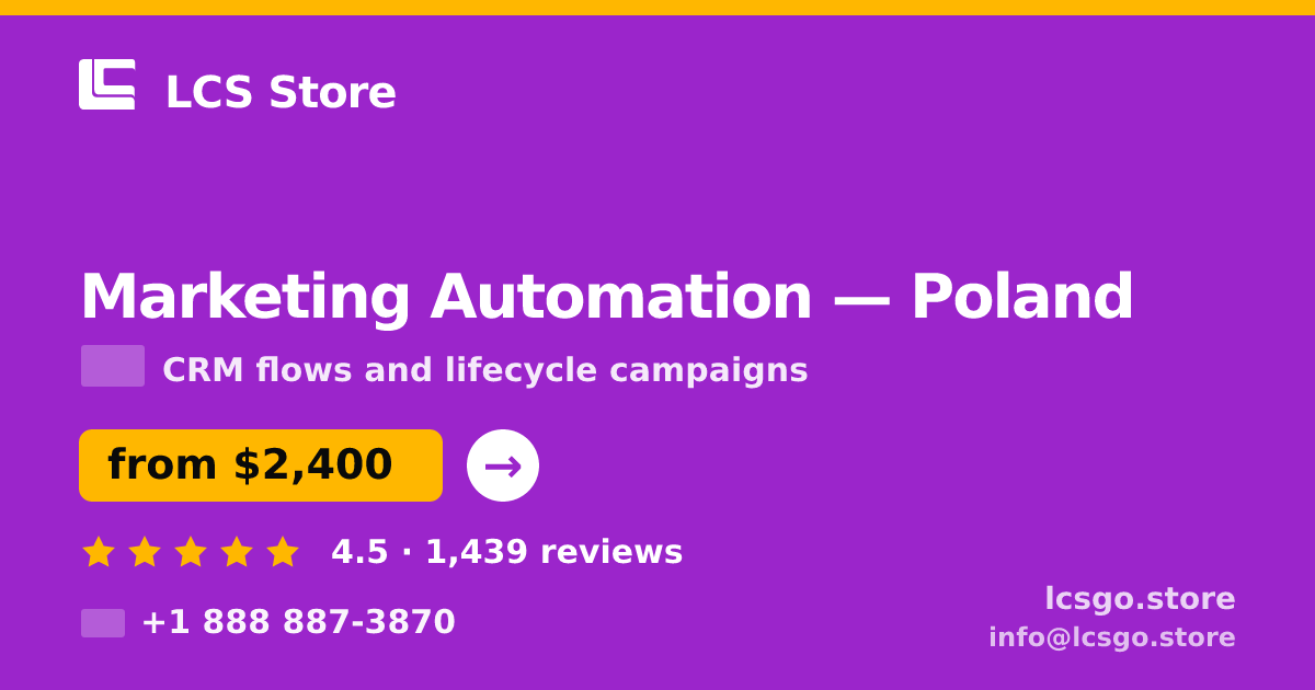 Marketing Automation in Poland — from $2,400/mo, rated 4.5/5 by 1439 clients. LCS Store.