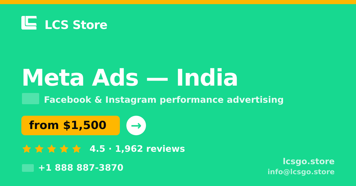 Meta Ads in India — from $1,500/mo, rated 4.5/5 by 1962 clients. LCS Store.