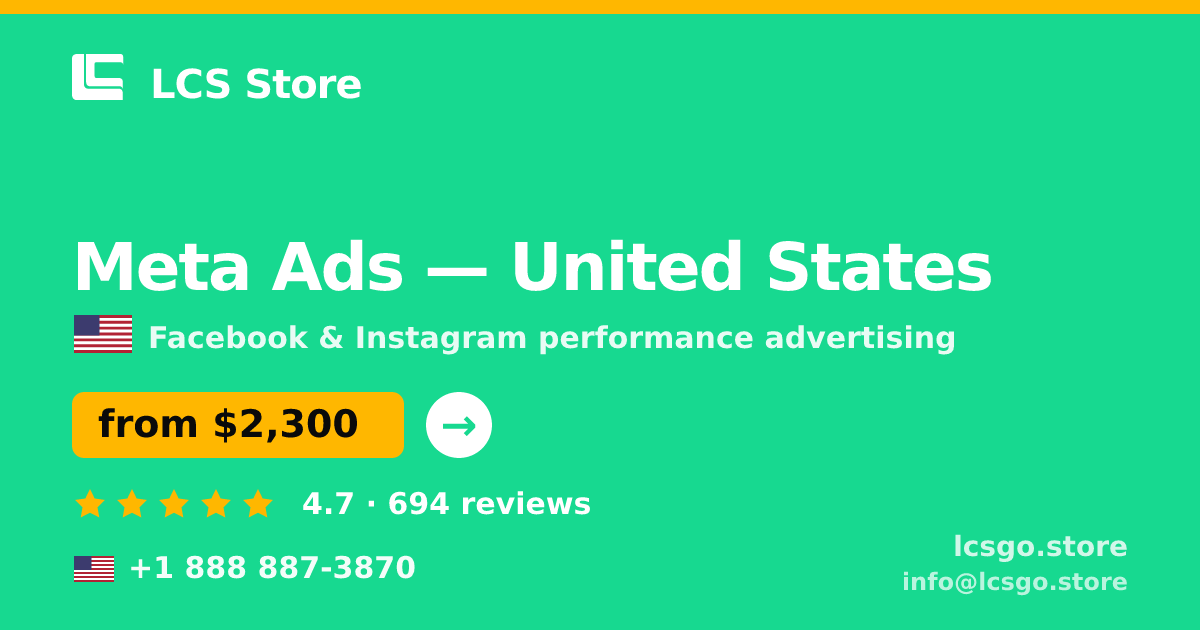 Meta Ads in United States — from $2,300/mo, rated 4.7/5 by 694 clients. LCS Store.
