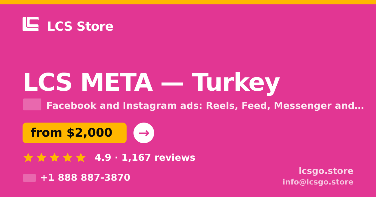 LCS META in Turkey — from $2,000/mo, rated 4.9/5 by 1167 clients. LCS Store.