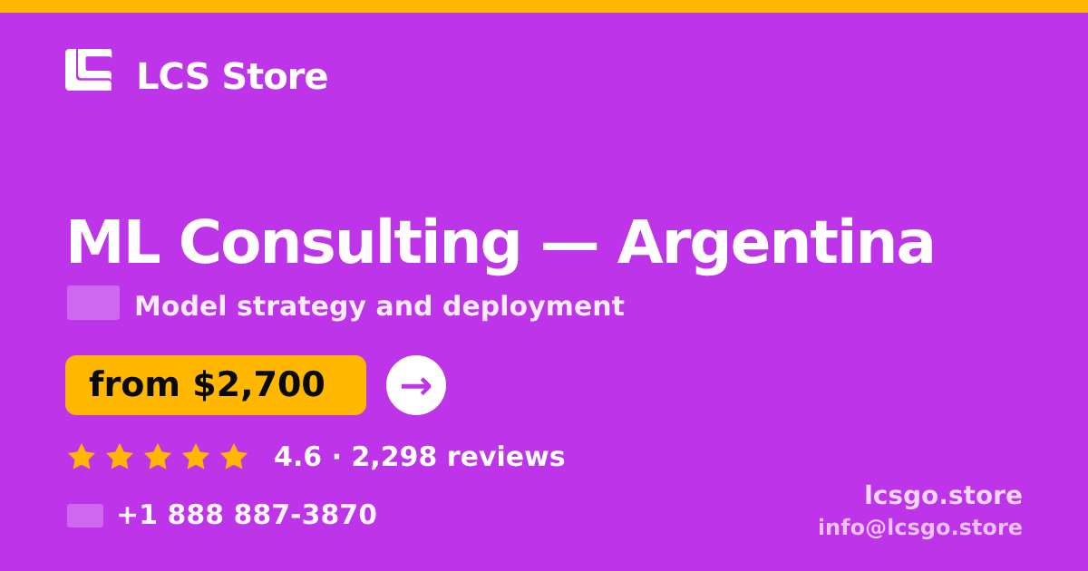 ML Consulting in Argentina — from $2,700, rated 4.6/5 by 2298 clients. LCS Store.