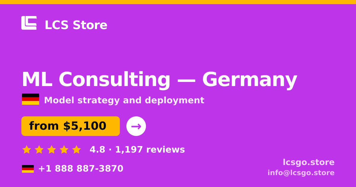 ML Consulting in Germany — from $5,100, rated 4.8/5 by 1197 clients. LCS Store.