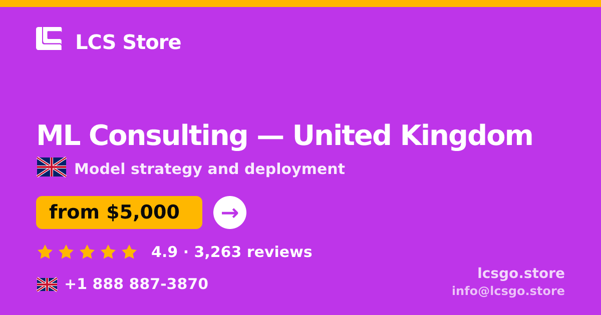 ML Consulting in United Kingdom — from $5,000, rated 4.9/5 by 3263 clients. LCS Store.