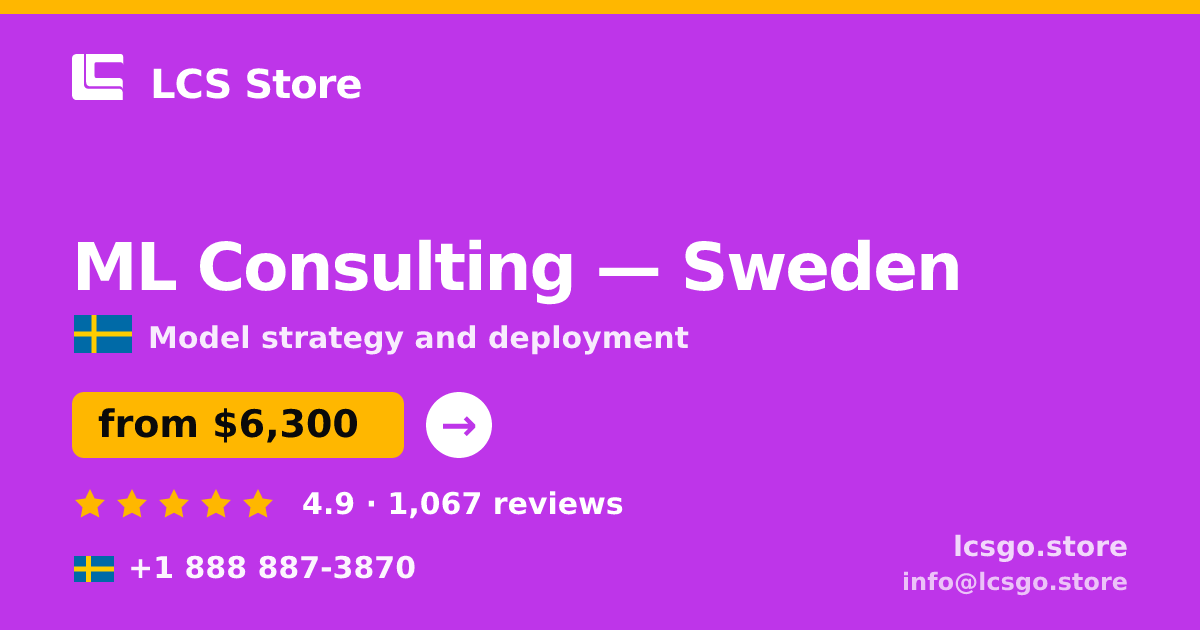 ML Consulting in Sweden — from $6,300, rated 4.9/5 by 1067 clients. LCS Store.