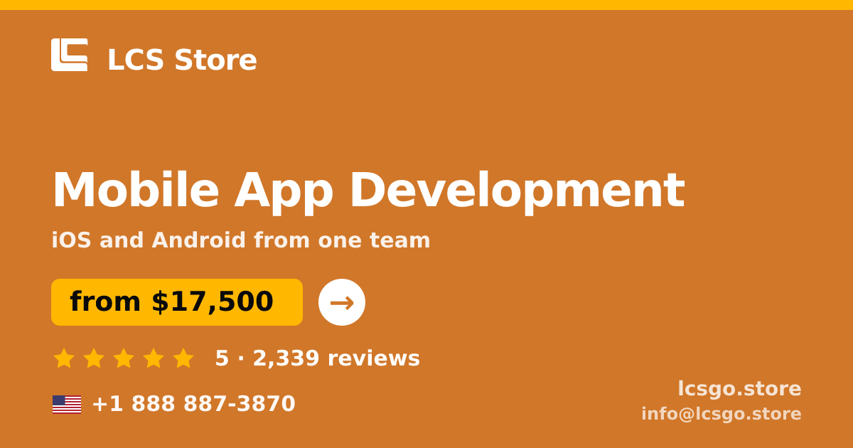 Mobile App Development in the USA — from $17,500, rated 5/5 by 2339 clients. LCS Store.