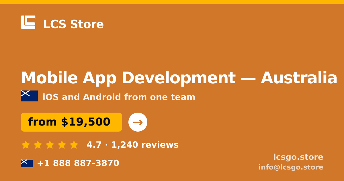 Mobile App Development in Australia — from $19,500, rated 4.7/5 by 1240 clients. LCS Store.