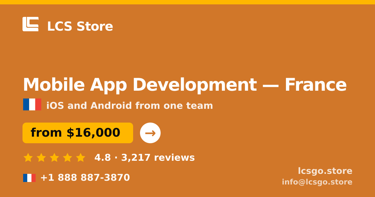 Mobile App Development in France — from $16,000, rated 4.8/5 by 3217 clients. LCS Store.