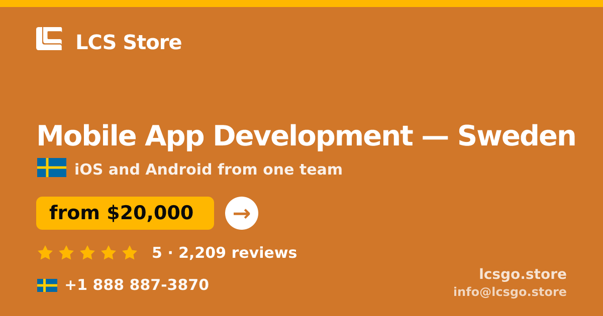 Mobile App Development in Stockholm — from $21,500, rated 4.5/5 by 1943 clients. LCS Store.