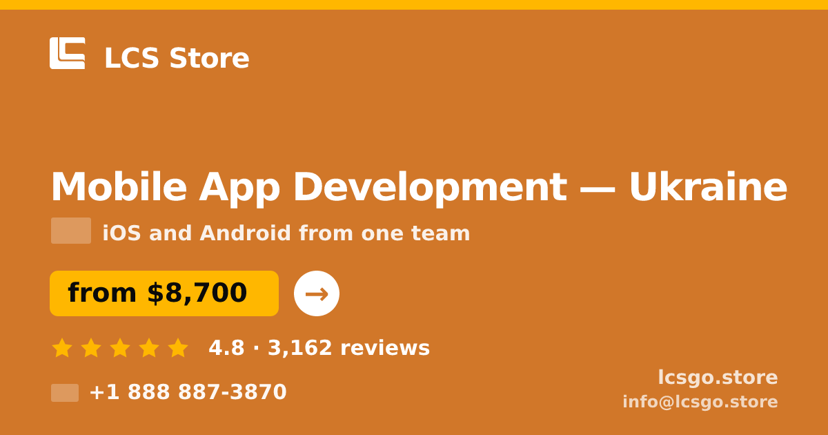 Mobile App Development in Ukraine — from $8,700, rated 4.8/5 by 3162 clients. LCS Store.