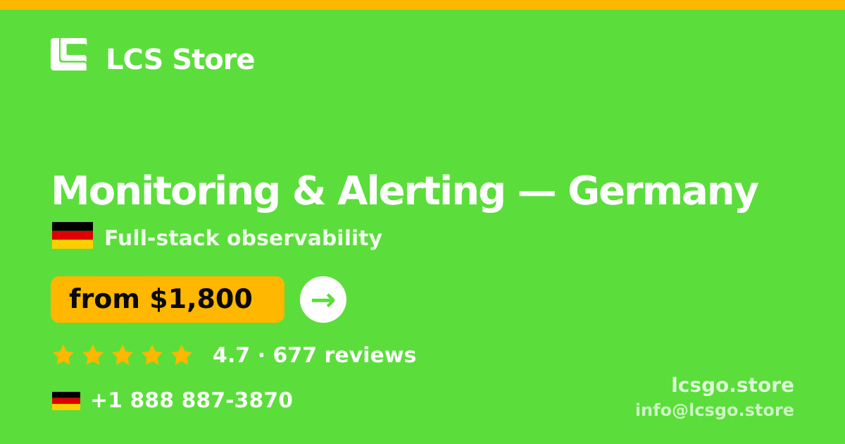 Monitoring & Alerting in Berlin — from $2,800/mo, rated 4.5/5 by 1103 clients. LCS Store.