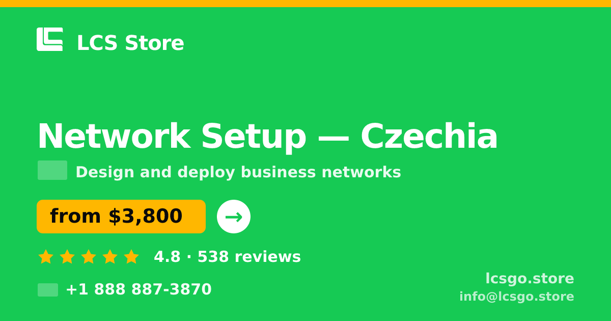 Network Setup in Czechia — from $3,800, rated 4.8/5 by 538 clients. LCS Store.