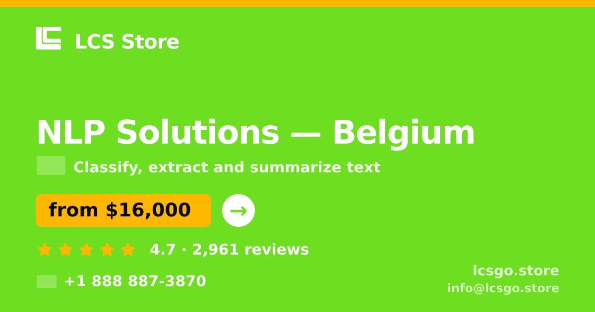 NLP Solutions in Belgium — from $16,000, rated 4.7/5 by 2961 clients. LCS Store.