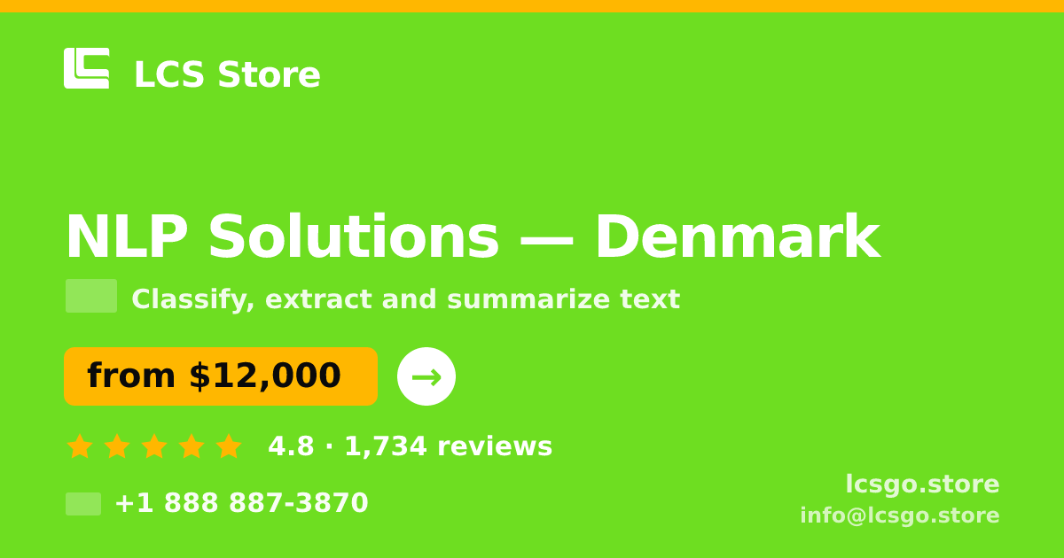 NLP Solutions in Denmark — from $12,000, rated 4.8/5 by 1734 clients. LCS Store.