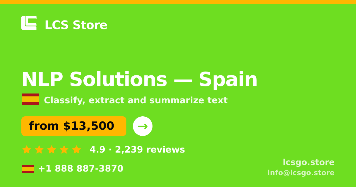 NLP Solutions in Spain — from $13,500, rated 4.9/5 by 2239 clients. LCS Store.