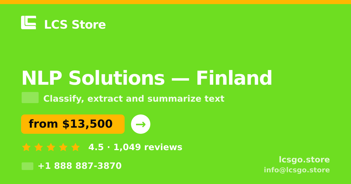 NLP Solutions in Finland — from $13,500, rated 4.5/5 by 1049 clients. LCS Store.