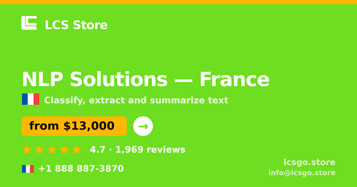 NLP Solutions in France — from $13,000, rated 4.7/5 by 1969 clients. LCS Store.