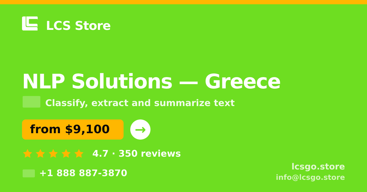 NLP Solutions in Greece — from $9,100, rated 4.7/5 by 350 clients. LCS Store.
