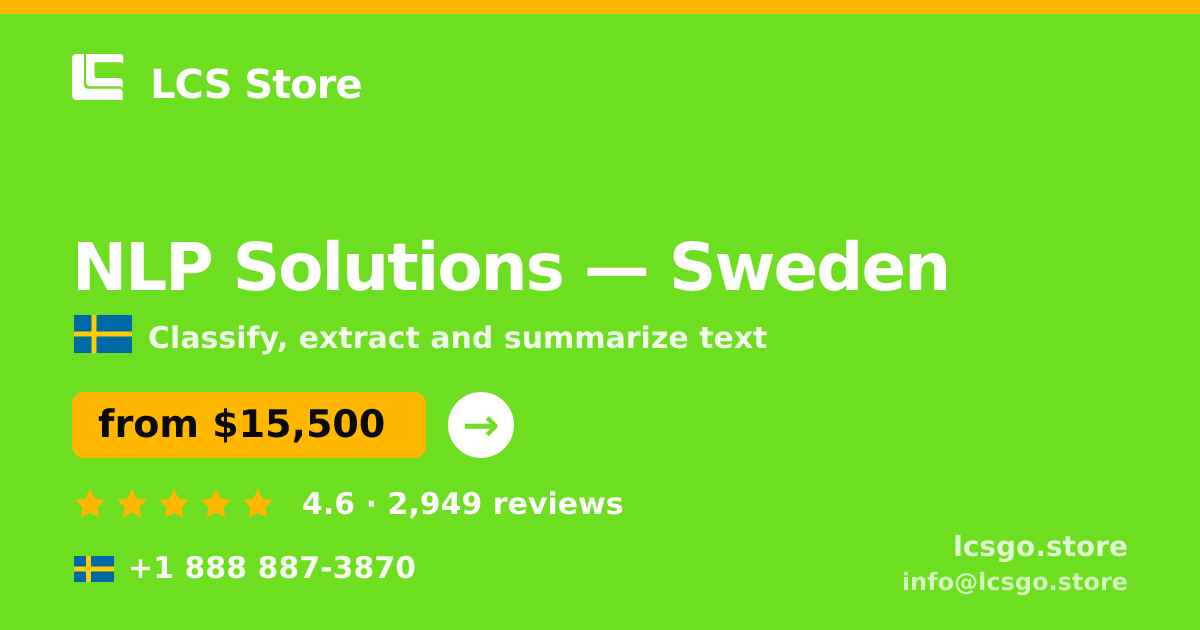 NLP Solutions in Sweden — from $15,500, rated 4.6/5 by 2949 clients. LCS Store.
