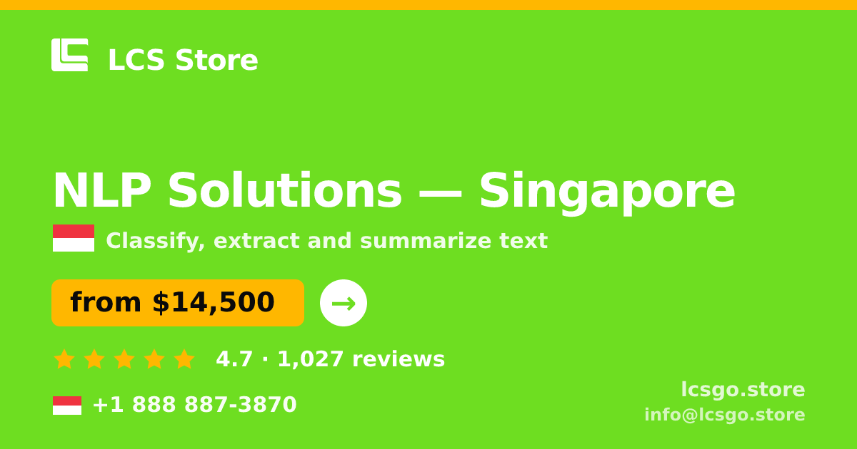NLP Solutions in Singapore — from $14,500, rated 4.7/5 by 1027 clients. LCS Store.