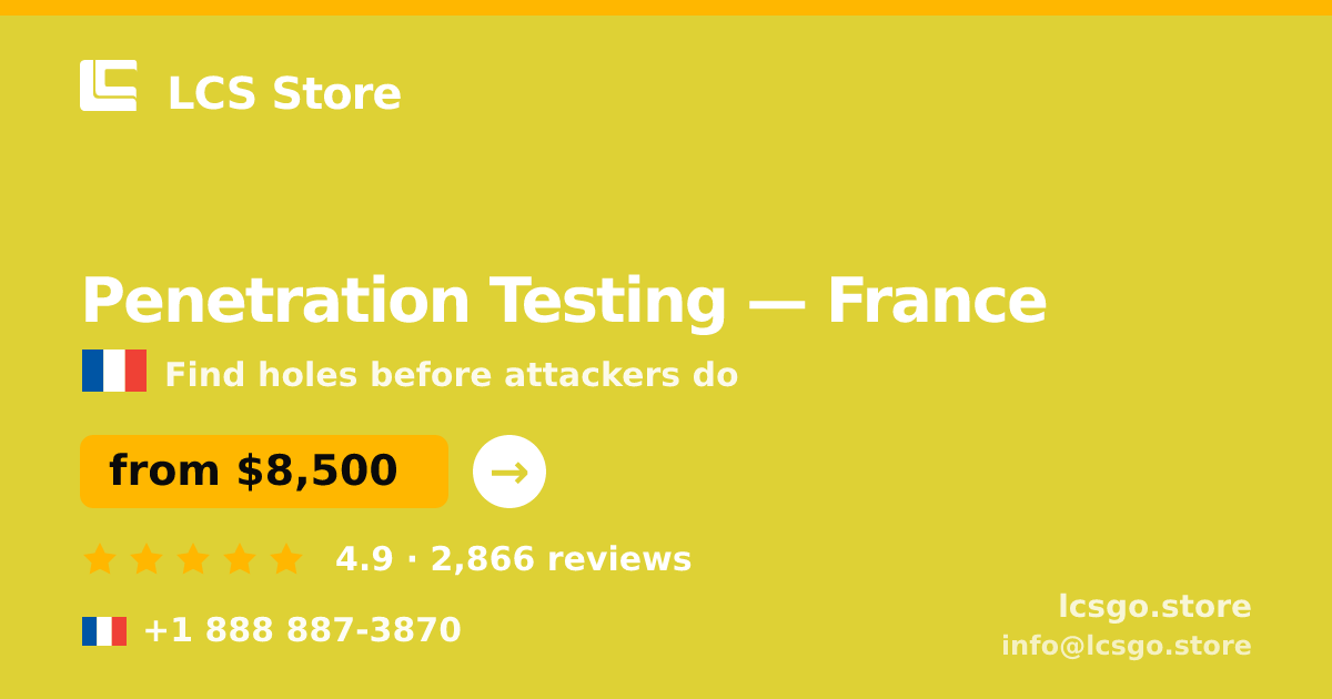 Penetration Testing in Marseille — from $6,500, rated 4.6/5 by 1189 clients. LCS Store.